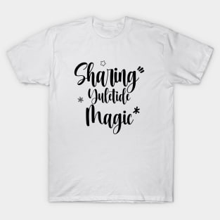 Sharing Yuletide Magic T-Shirt